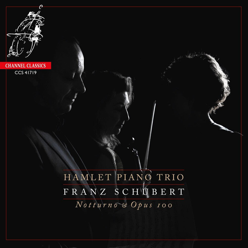 the album cover for Hamlet Piano Trio - Schubert: Notturno, Piano Trio No.2, Op.100