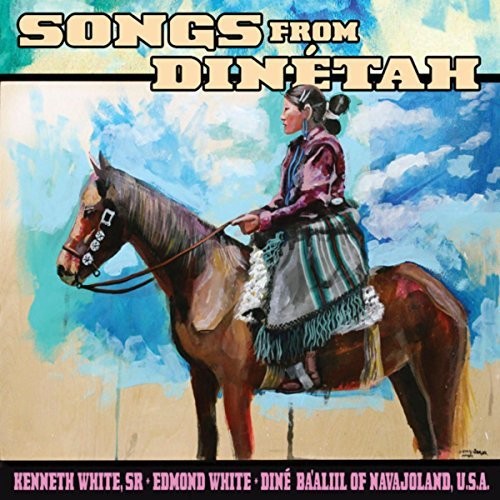 the album cover for White Kenneth Sr / White,Edmond - Songs From DineTah