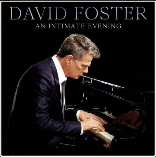 Foster,david - An Intimate Evening (live At The Orpheum Theatre) - Music CD