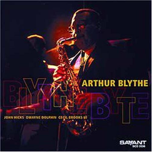 Blythe,arthur - Blythe Byte - Music CD