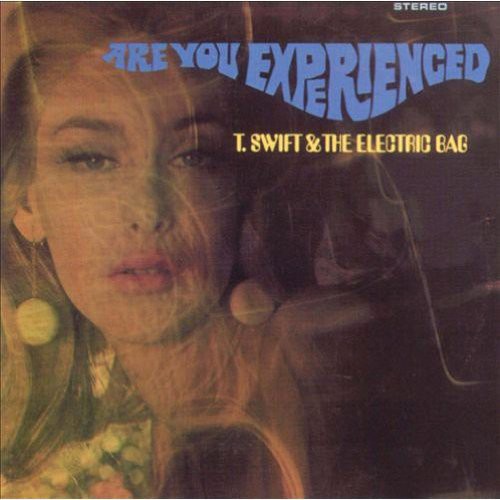 Swift,t. / Electric Bag - Are You Experience - Music CD