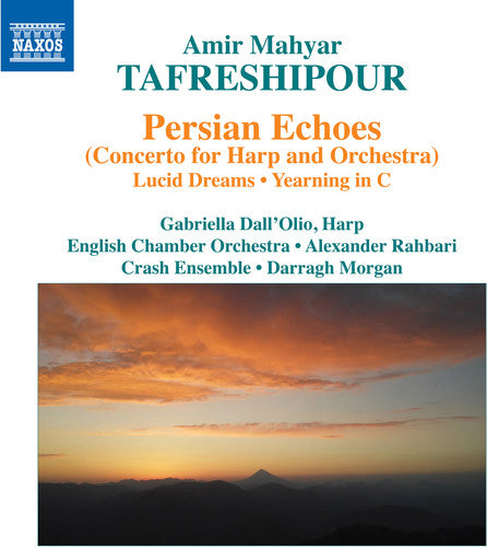 Tafreshipour / Dall'olio / Crash Ensemble - Persian Echoes - Music CD