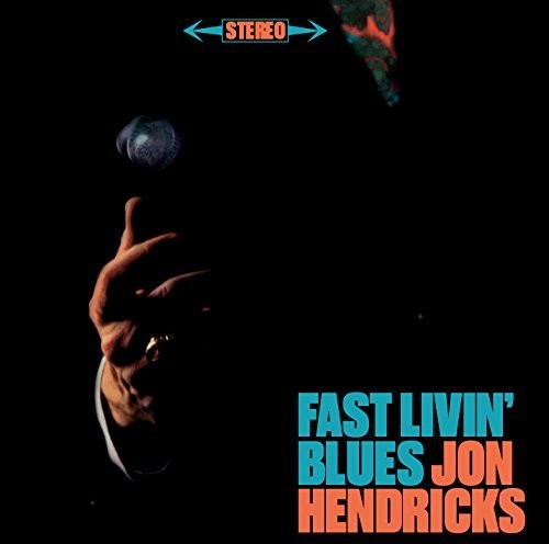 Hendricks,jon - Fast Livin Blues / Live At The Trident - Music CD