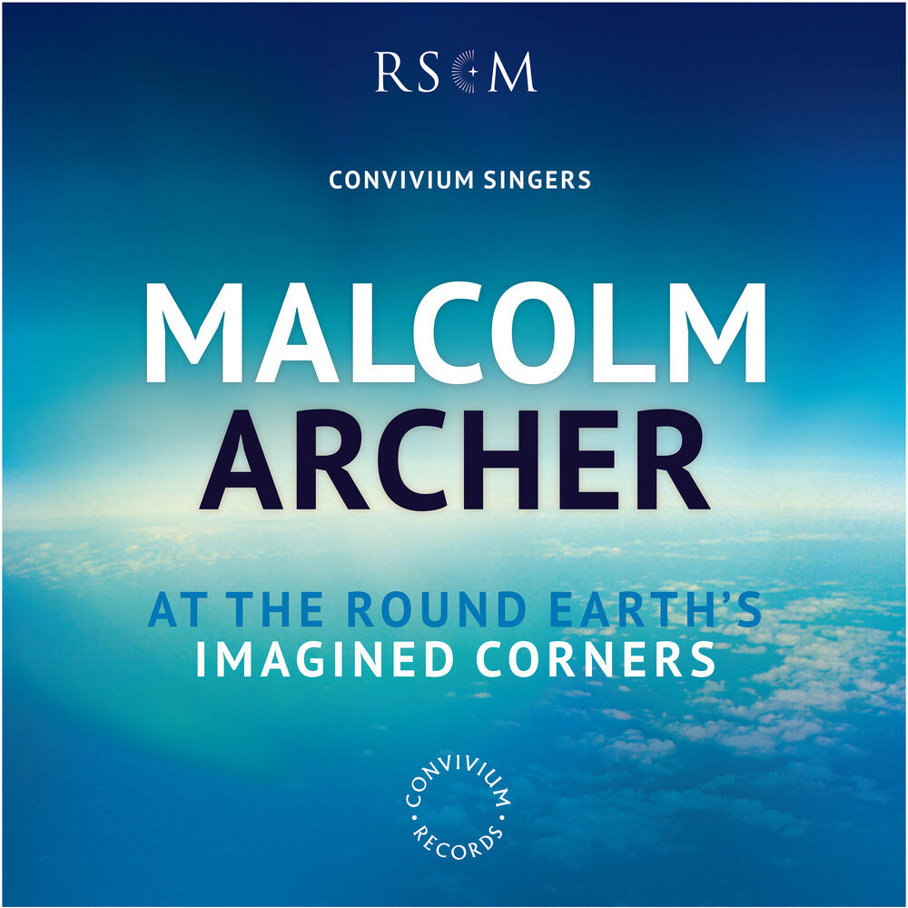 the album cover for Archer / Convivium Singers / Archer - Round Earth's Imagined Corners