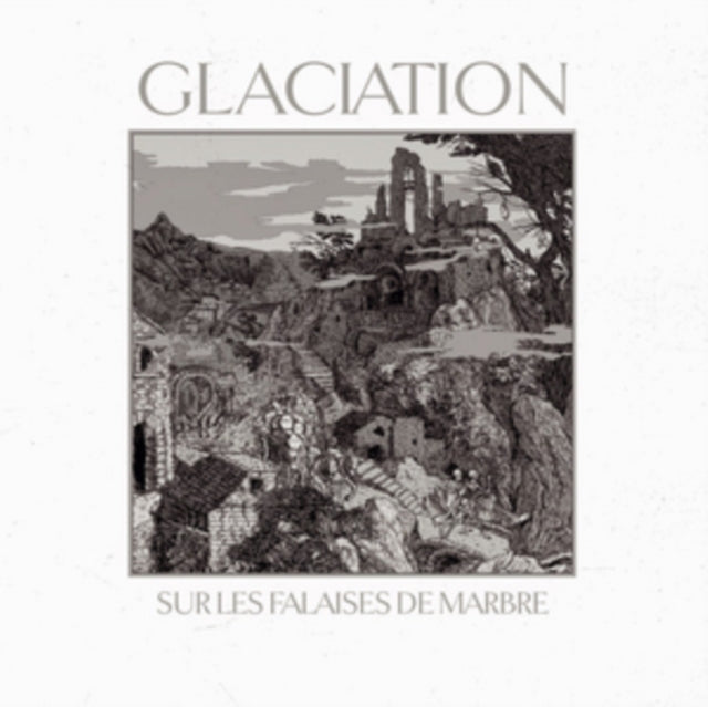 Glaciation - Sur Les Falaises De Marbre Music CD