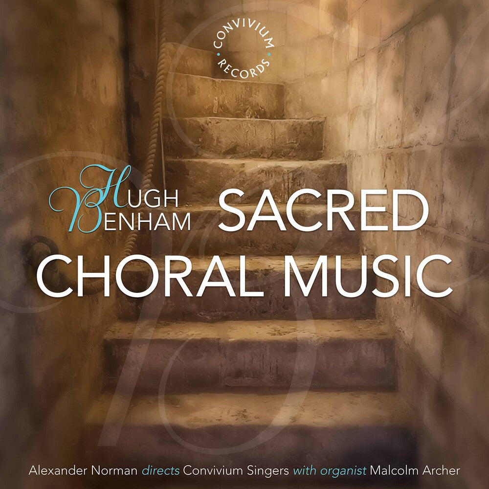 the album cover for Benham / Convivium Singers / Archer - Sacred Choral Music