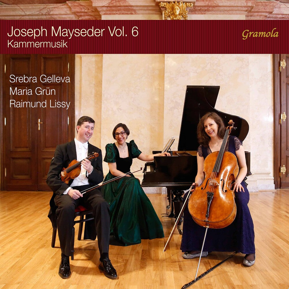 the album cover for Mayseder / Lissy / Gelleva - Joseph Mayseder 6