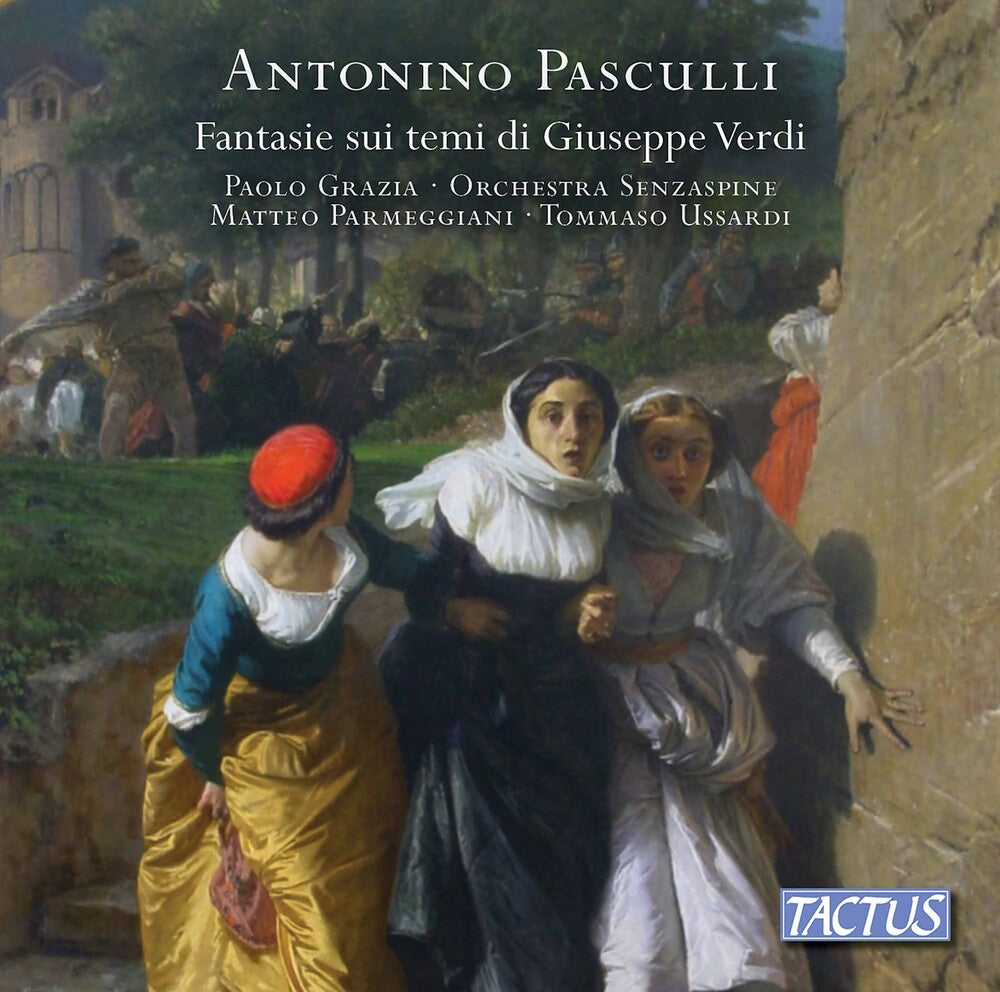 the album cover for Pasculli / Grazia / Ussardi - Fantasie Sui Temi Di Verdi