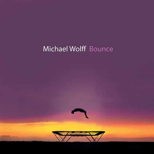 Wolff,michael - Bounce - Music CD