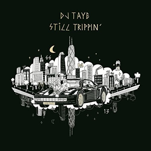 Dj Taye - Still Trippin - Music CD