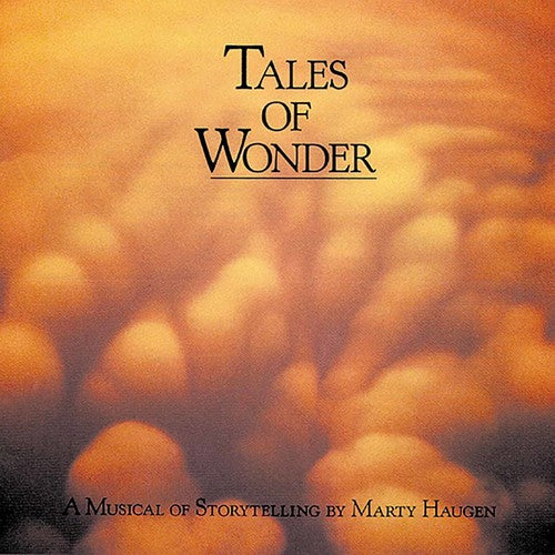 Haugen,marty - Tales Of Wonder: A Musical Storytelling - Music CD