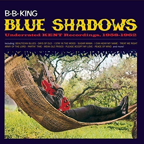the album cover for B.B. King - Blue Shadows: Underrated Kend Recordings 1958-1962