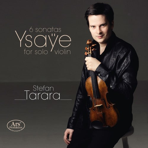 the album cover for Stefan Tarara - 6 Sonatas for Solo Violin