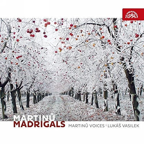 the album cover for Martinu / Vasilek / Bierot - Madrigals