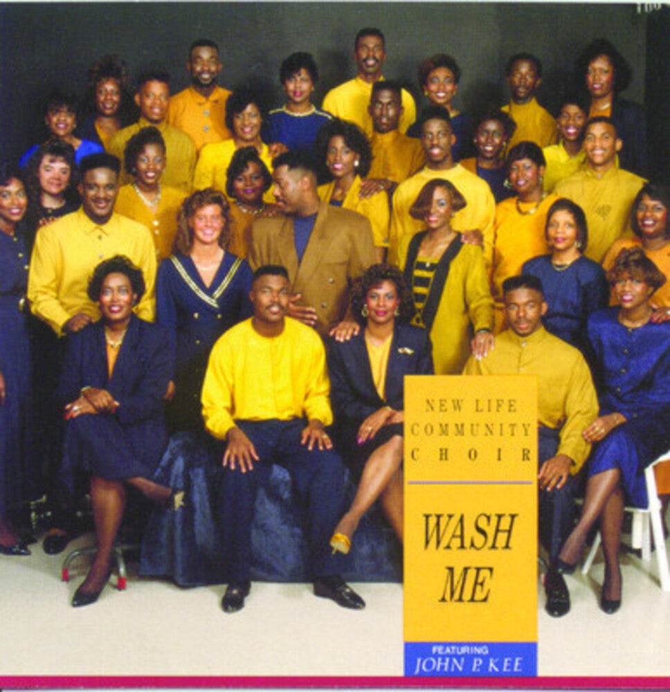 the album cover for New Life Community Choir - Wash Me