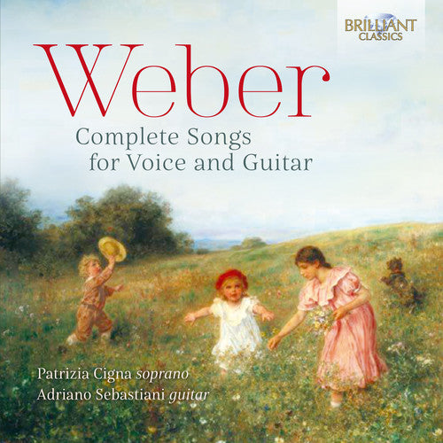 Weber / Cigna / Sebastiani - Complete Songs For Voice & Guitar - Music CD