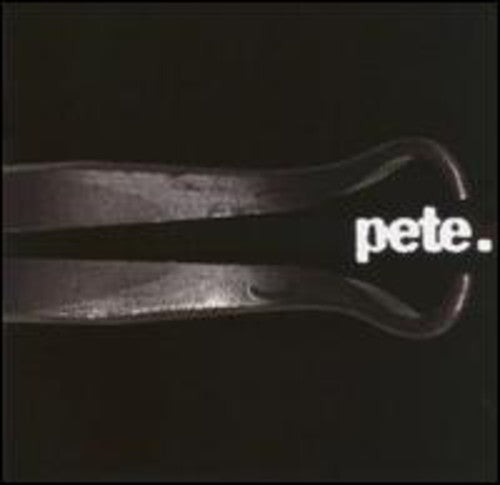 Pete. - Pete. - Music CD