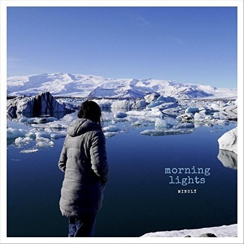 the album cover for Minuly - Morning Lights