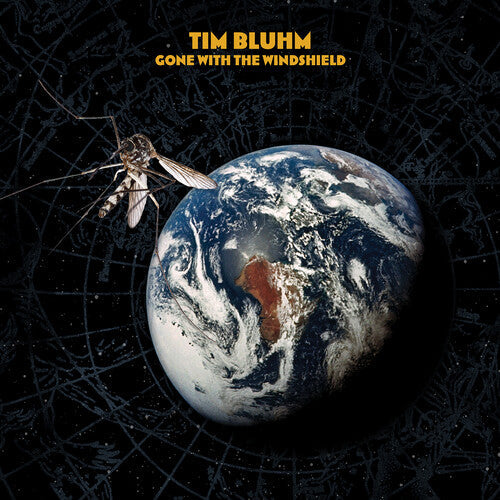 Tim Bluhm - Gone With The Windshield Vinyl Record