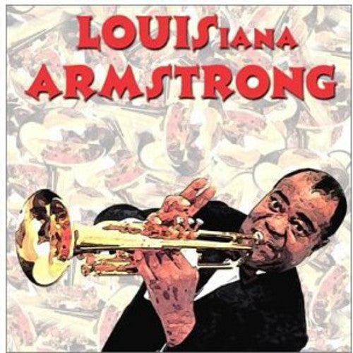 the album cover for Louis-Iana Armstrong New O - Louis-Iana Armstrong: New Orle