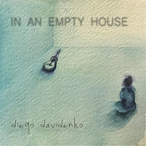 the album cover for Diego Davidenko - In An Empty House