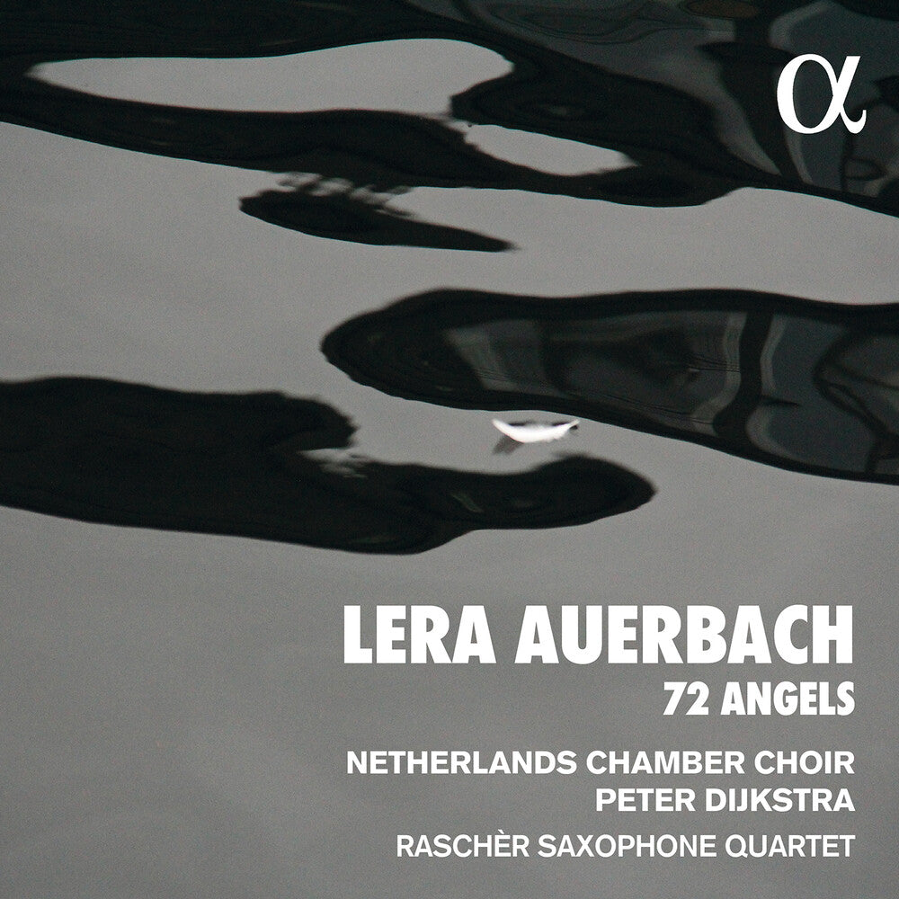 the album cover for Auerbach / Nederlands Kamerkoor / Dijkstra - 72 Angels