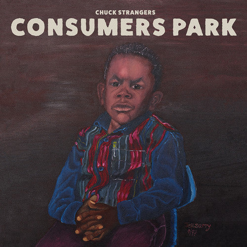Chuck Strangers - Consumers Park Vinyl Record