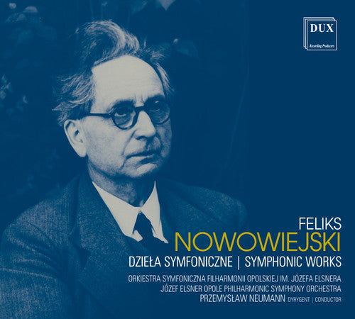 the album cover for Nowowiejski / - Symphonic Works