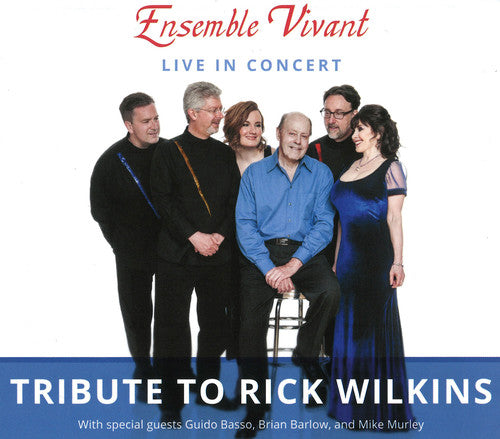 Ensemble Vivant - Tribute To Rick Wilkins - Music CD