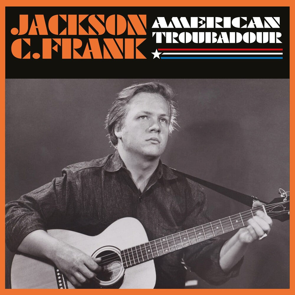 the album cover for Jackson Frank C - American Troubadour