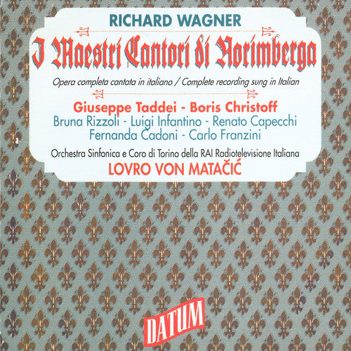 the album cover for Wagner / Taddei / Torino - Maestri Cantori Di Norimberga