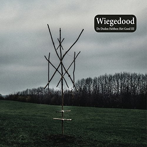 Wiegedood - De Doden Hebben Het Goed Iii Vinyl Record