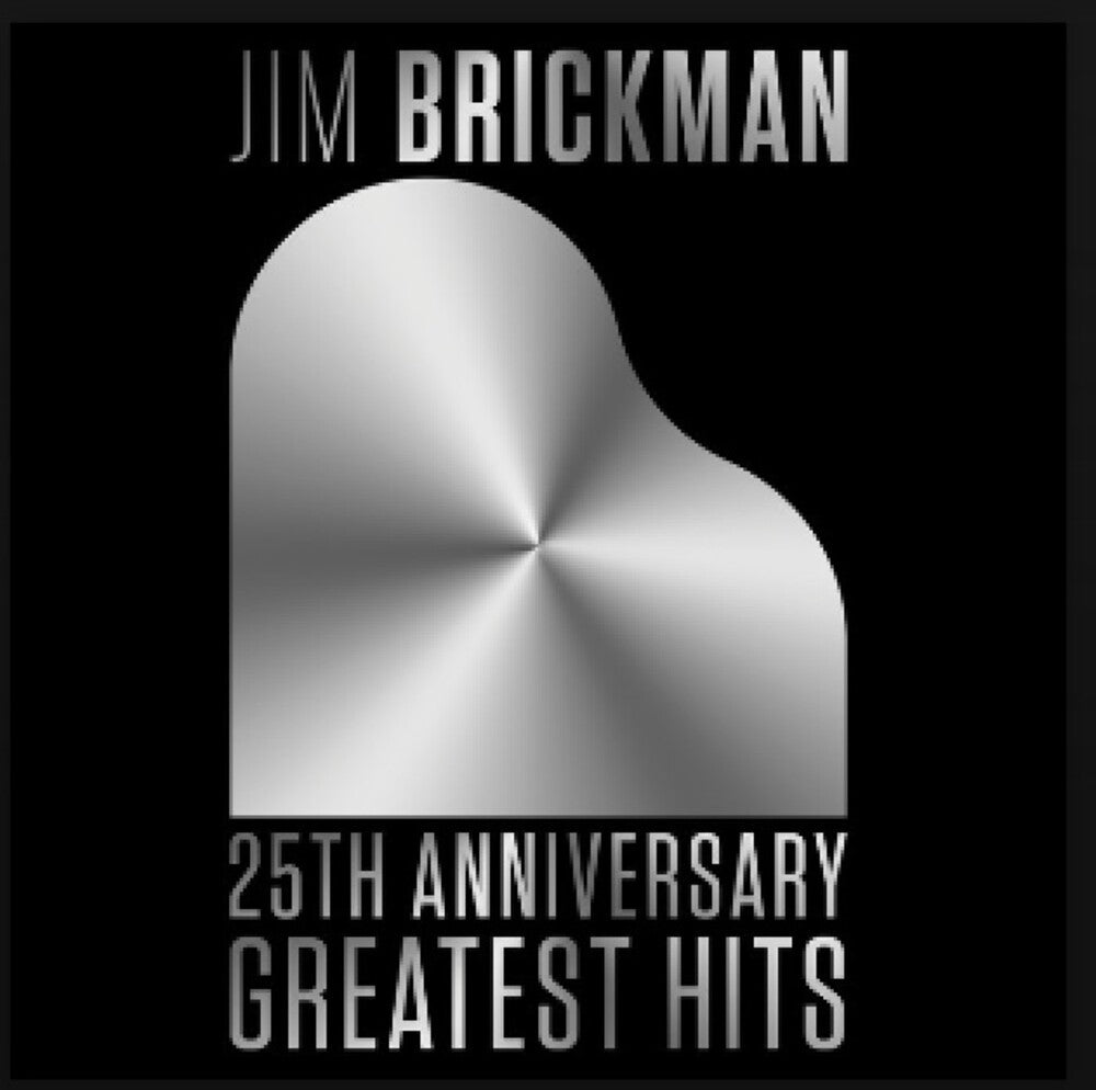 the album cover for Brickman, Jim - 25th Anniversay
