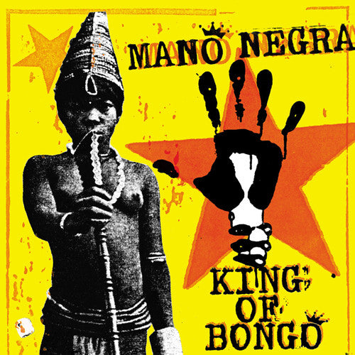 Mano Negra - King Of Bongo - Vinyl Record