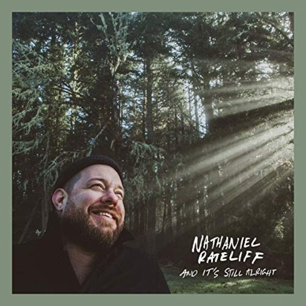 the album cover for Nathaniel Rateliff - And It's Still Alright