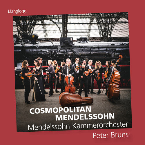 the album cover for Berlioz / Kammerorchester - Cosmopolitan Mendelssohn
