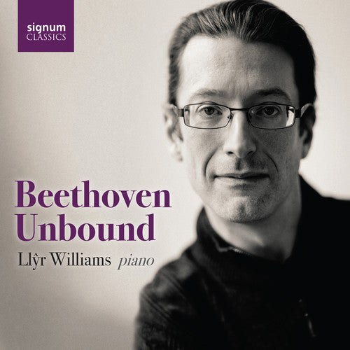 the album cover for Ll?r Williams - Beethoven Unbound / Live from the Wigmore Hall