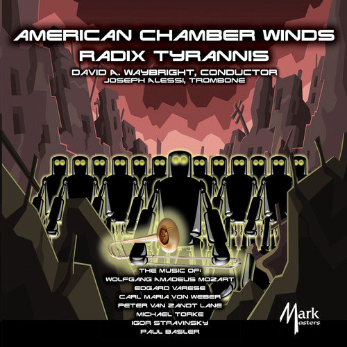 the album cover for Mozart / American Chamber Winds / Alessi - Radix Tyrannis