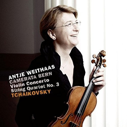 Tchaikovsky / Weithaas / Bern - Violin Concerto 35 / String Quartet 3 - Music CD