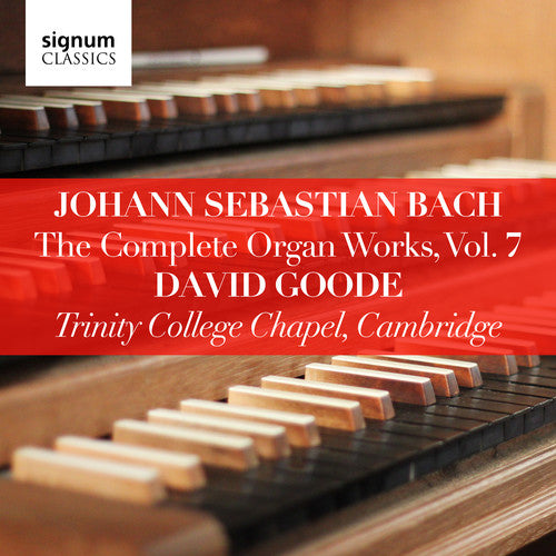 Bach,j.s. / Goode - Complete Organ Works 7 - Music CD