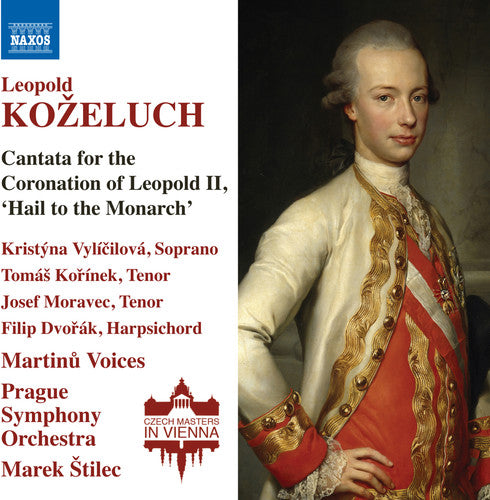 the album cover for Kozeluch / Vylicilova / Prague Symphony Orch - Cantata for the Coronation of Leopold II