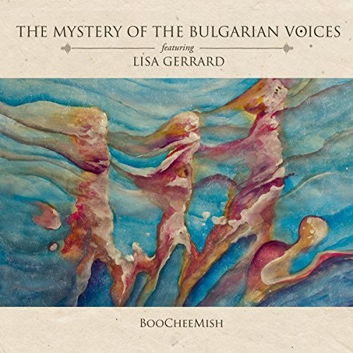 the album cover for Mystery Of The Bulgarian Voices Feat Lisa Gerrard - Boocheemish