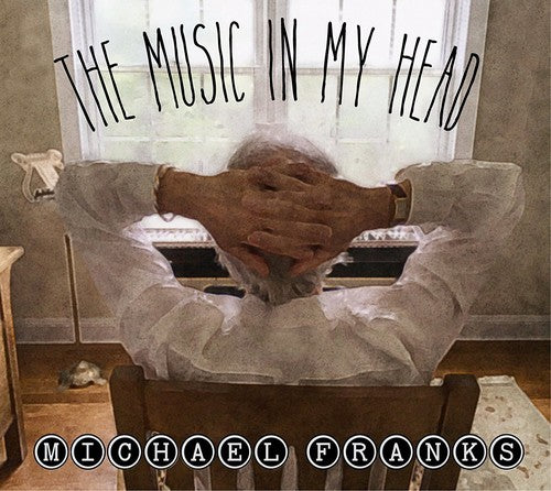 Michael Franks - The Music In My Head Music CD