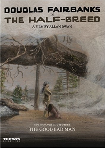 Half Breed / Good Bad Man (1916) - Half Breed / Good Bad Man (1916) - DVD