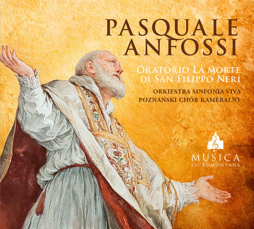 the album cover for Anfossi / Viva - Oratorio la Morte Di San Filippo Neri