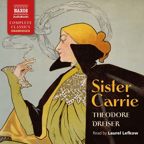 Dreiser,theodore - Sister Carrie - Music CD