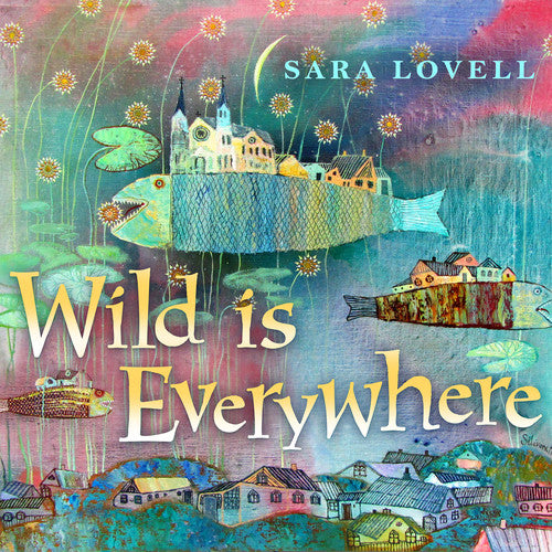 Lovell,sara - Wild Is Everywhere - Music CD
