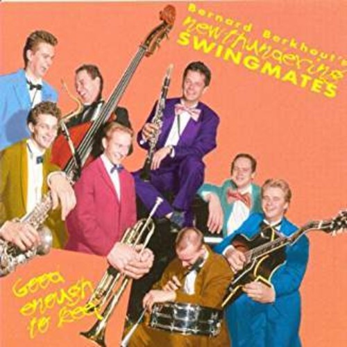 Bernard Berkhout's New Thundering Swingmates - Good Enough To Keep - Music CD
