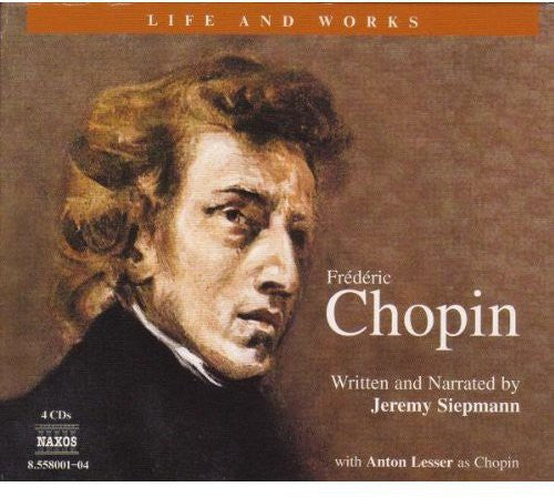 Chopin / Siepmann / Lesser - Life & Works Of Chopin - Music CD