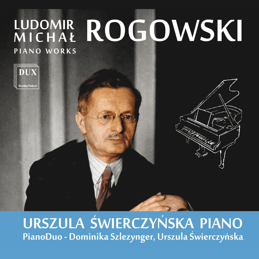 the album cover for Rogowski / Swierczynska / Szlezynger - Piano Works
